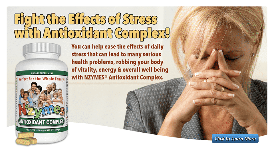 Fight the Effects of Stress with Nzymes Antioxidant Complex